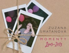 Zuzana Smatanová - Momenty